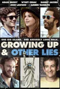 دانلود فیلم Growing Up and Other Lies 2014107183-1631028079