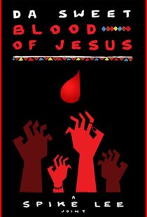 دانلود فیلم Da Sweet Blood of Jesus 2014107913-1261116306