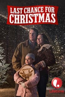 دانلود فیلم Last Chance for Christmas 2015104707-1051706078