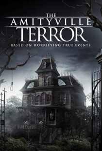 دانلود فیلم The Amityville Terror 2016110308-2053158110