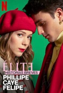 دانلود سریال Elite Short Stories: Phillipe Caye Felipe108230-1687507909