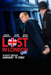 دانلود فیلم Lost in London 2017108271-1768412916