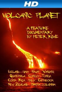 دانلود مستند Volcanic Planet 2014103783-1529592886
