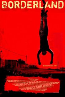 دانلود فیلم Borderland 2007105898-1918610354