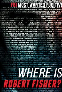 دانلود مستند Where Is Robert Fisher? 2011105270-2055754207