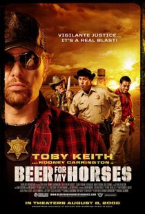 دانلود فیلم Beer for My Horses 2008106412-825522243