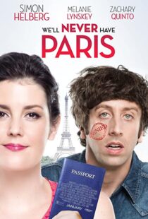 دانلود فیلم We’ll Never Have Paris 2014108019-713281049