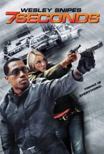 دانلود فیلم 7 Seconds 2005105683-1549144919