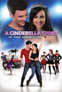 دانلود فیلم A Cinderella Story: If the Shoe Fits 2016110104-1863125257