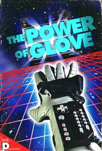 دانلود مستند The Power of Glove 2017103741-333592197