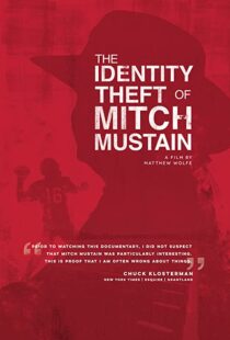 دانلود مستند The Identity Theft of Mitch Mustain 2013102680-1445254982