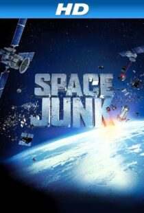 دانلود مستند Space Junk 3D 2012110288-1053822770