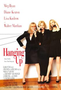 دانلود فیلم Hanging Up 2000105957-2125581362