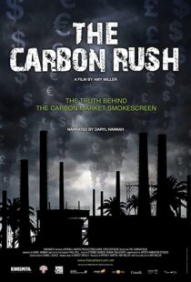 دانلود مستند The Carbon Rush 2012100807-142802150