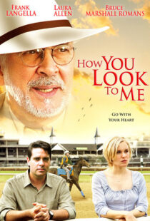 دانلود فیلم How You Look to Me 2005102705-639640150