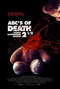 دانلود فیلم ABCs of Death 2.5 2016110114-579532597