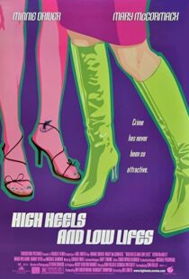 دانلود فیلم High Heels and Low Lifes 2001103906-2123871859