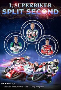 دانلود مستند I, Superbiker 5: Split Second 2015108970-2009705850