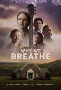 دانلود فیلم Why We Breathe 2020103239-1072699625