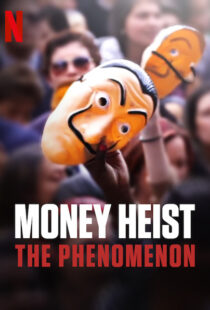 دانلود مستند Money Heist: The Phenomenon 2020108581-95252021
