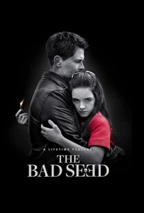 دانلود فیلم The Bad Seed 2018105189-188403905