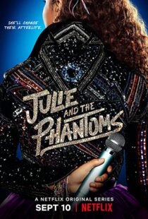 دانلود سریال Julie and the Phantoms112169-139503757