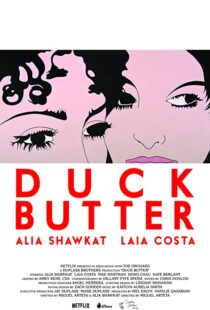 دانلود فیلم Duck Butter 2018110540-866376135
