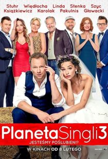 دانلود فیلم Planeta Singli 3 2019113844-2053485899