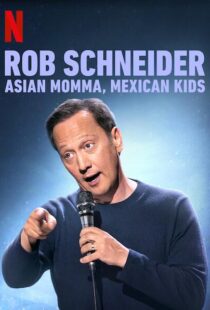 دانلود فیلم Rob Schneider: Asian Momma, Mexican Kids 2020111996-643205874