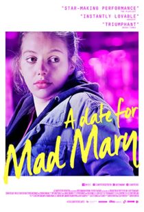 دانلود فیلم A Date for Mad Mary 2016111734-177911345