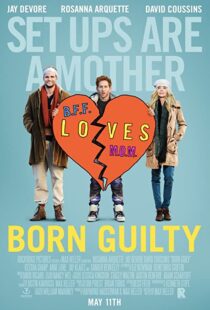 دانلود فیلم Born Guilty 2017114890-2126747449