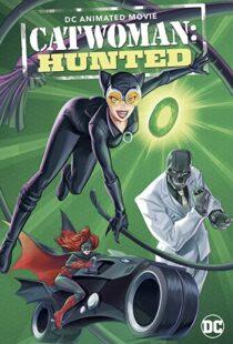 دانلود انیمیشن Catwoman: Hunted 2022115291-671404067