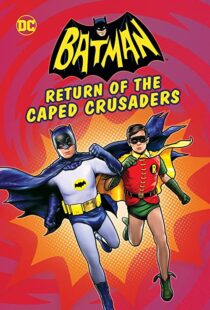 دانلود انیمیشن Batman: Return of the Caped Crusaders 2016110831-637592347