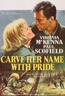 دانلود فیلم Carve Her Name with Pride 1958114519-1048639088