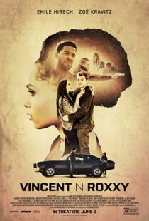 دانلود فیلم Vincent N Roxxy 2016111065-172585401