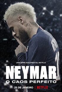 دانلود مستند Neymar: The Perfect Chaos115218-899356484