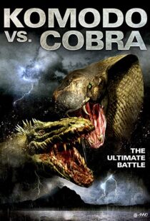 دانلود فیلم Komodo vs. Cobra 2005114017-63318285