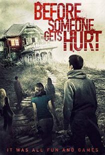 دانلود فیلم Before Someone Gets Hurt 2018114748-1766321308