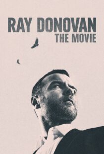 دانلود فیلم Ray Donovan: The Movie 2022114716-1659033349