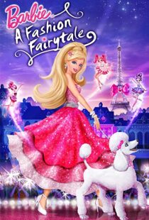 دانلود انیمیشن Barbie: A Fashion Fairytale 2010115694-648088775