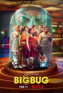 دانلود فیلم Big Bug 2022115740-813542398