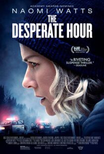 دانلود فیلم The Desperate Hour 2021116207-2012076298