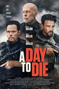 دانلود فیلم A Day to Die 2022119387-2022676890