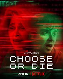 دانلود فیلم Choose or Die 2022194139-780900342