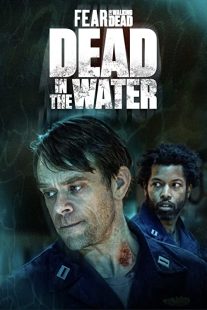 دانلود سریال Fear the Walking Dead: Dead in the Water194202-1705983782