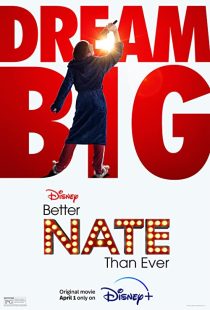 دانلود فیلم Better Nate Than Ever 2022132713-292841555
