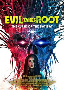 دانلود فیلم Evil Takes Root 202050867-16934105
