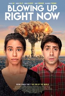 دانلود فیلم Blowing Up Right Now 201932912-1319135943