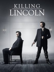 دانلود فیلم Killing Lincoln TV Movie 201338184-536744077