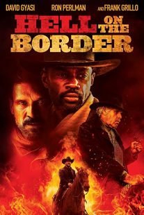 دانلود فیلم Hell on the Border 201932188-964809866